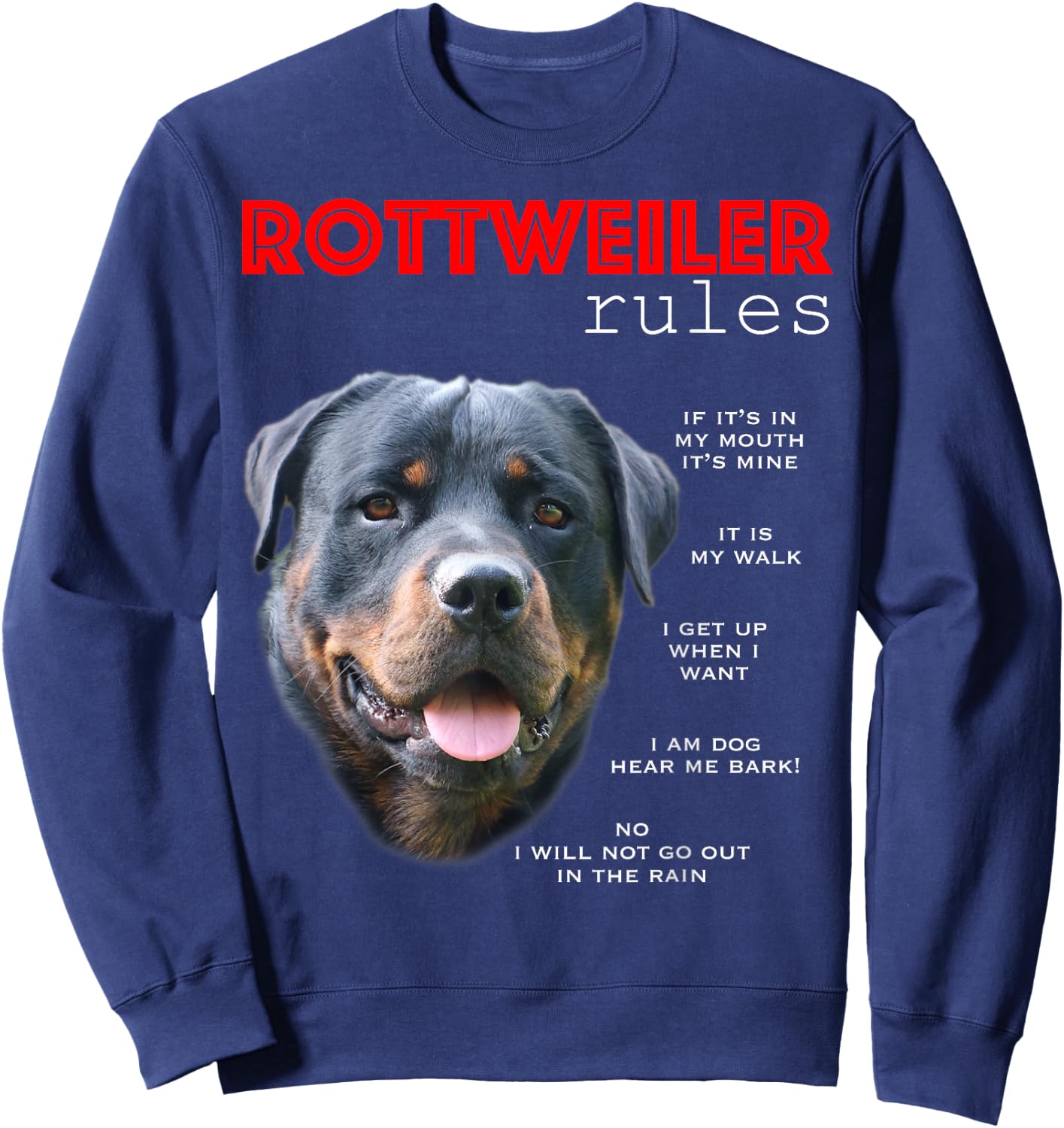 Funny Rules for the Owner of a Rottweiler Sweatshirt - Sweatshirt | Navy