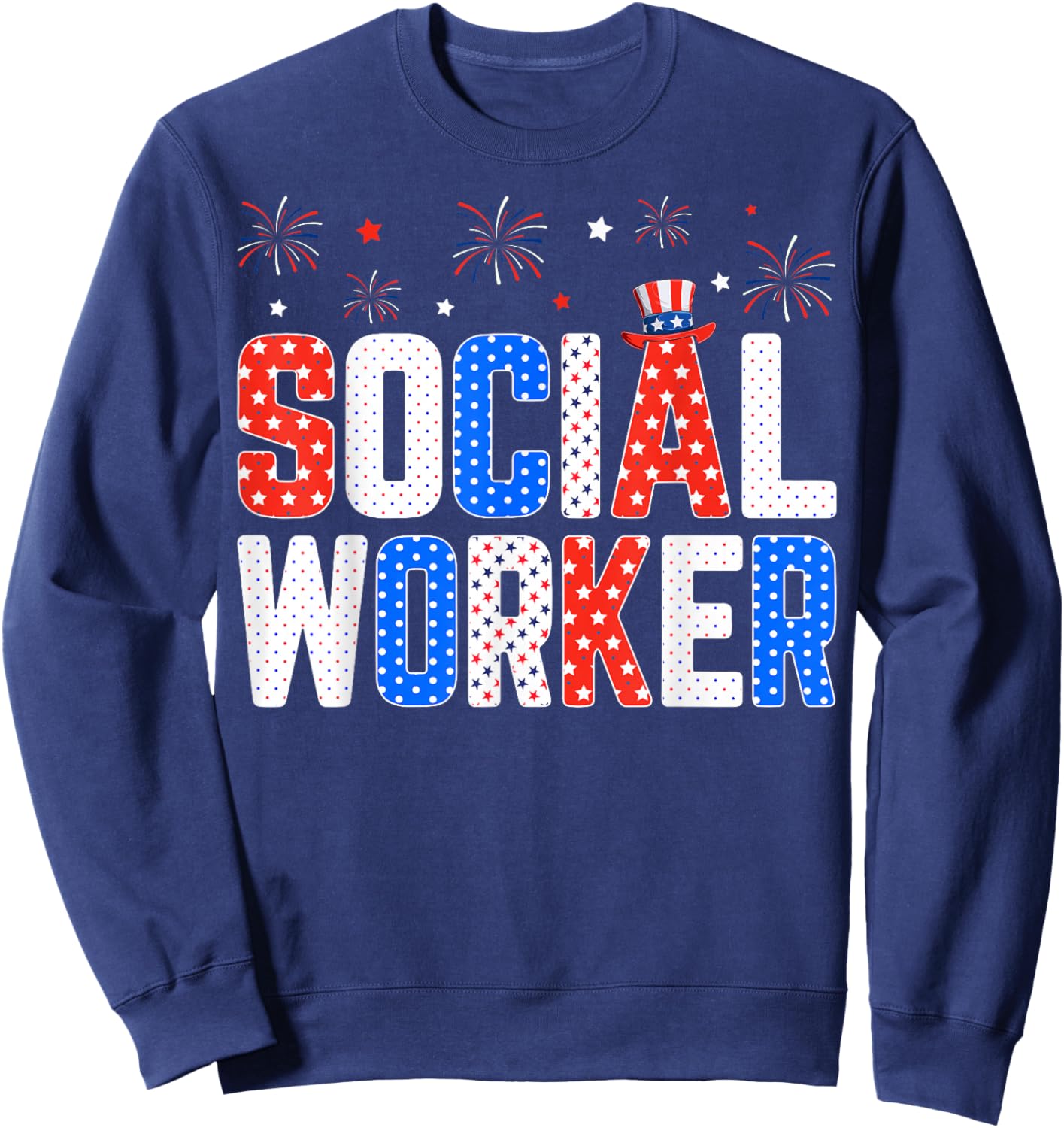 4th of July USA Patriotic Social Worker Sweatshirt - Sweatshirt | Navy