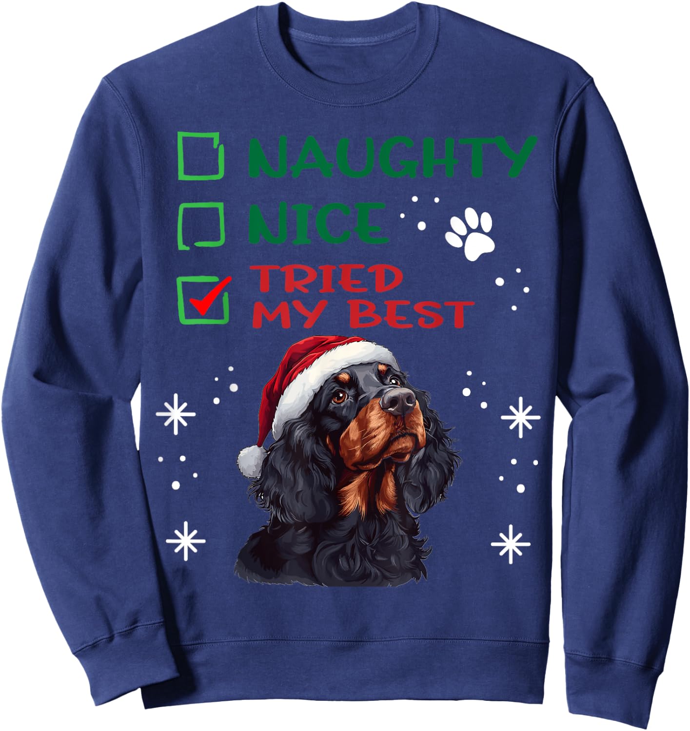Cute Gordon Setter Dog Christmas Naughty Nice Tried my Best Sweatshirt - Sweatshirt | Navy