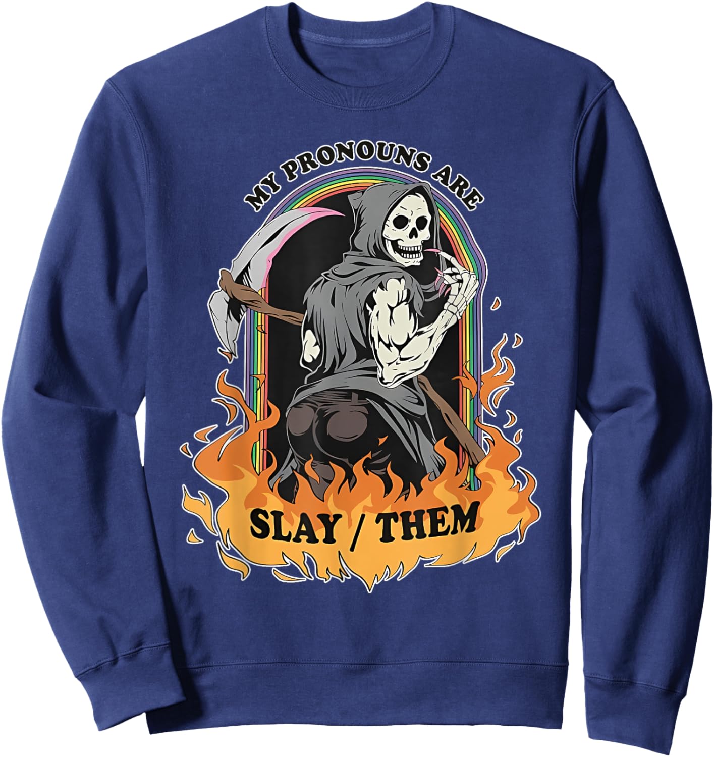 My Pronouns Are Slay/Them Sweatshirt - Sweatshirt | Navy