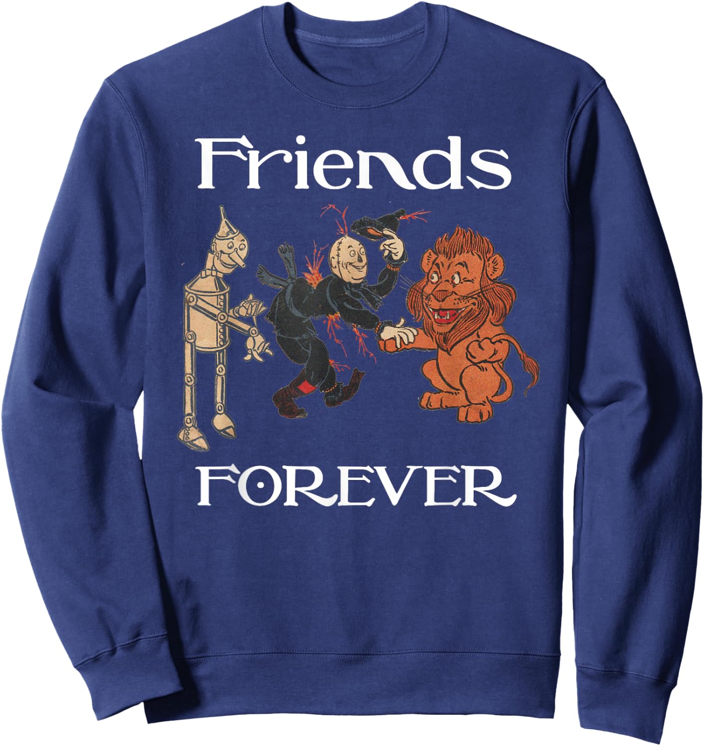 Wizard Of OZ Scarecrow Cowardly Lion Tin Man Shirt Sweatshirt - Sweatshirt | Navy