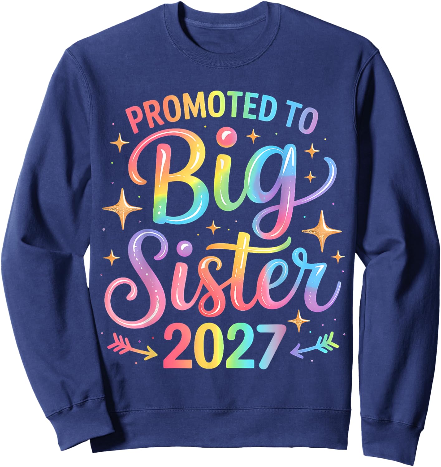 Promoted to Big Sister 2027 Soon to Be Big Sister 2027 Girls Sweatshirt - Sweatshirt | Navy