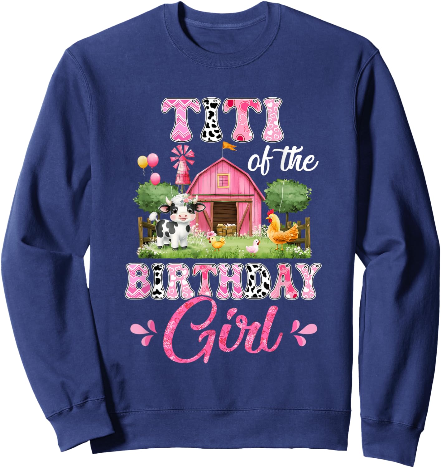 Titi Of The Birthday Girl 1St Birthday Cow Farm Family Sweatshirt - Sweatshirt | Navy