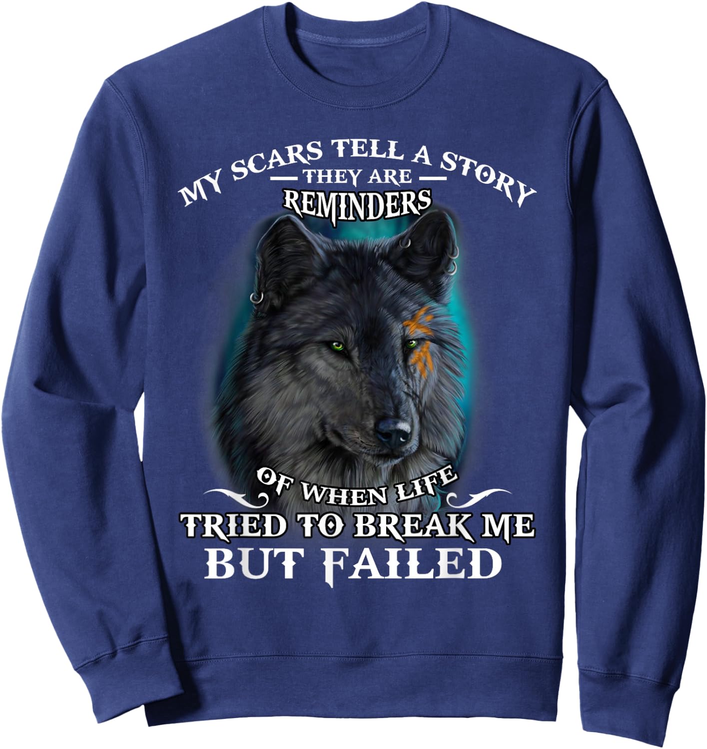 Wolf lover My scar tell a story Sweatshirt - Sweatshirt | Navy