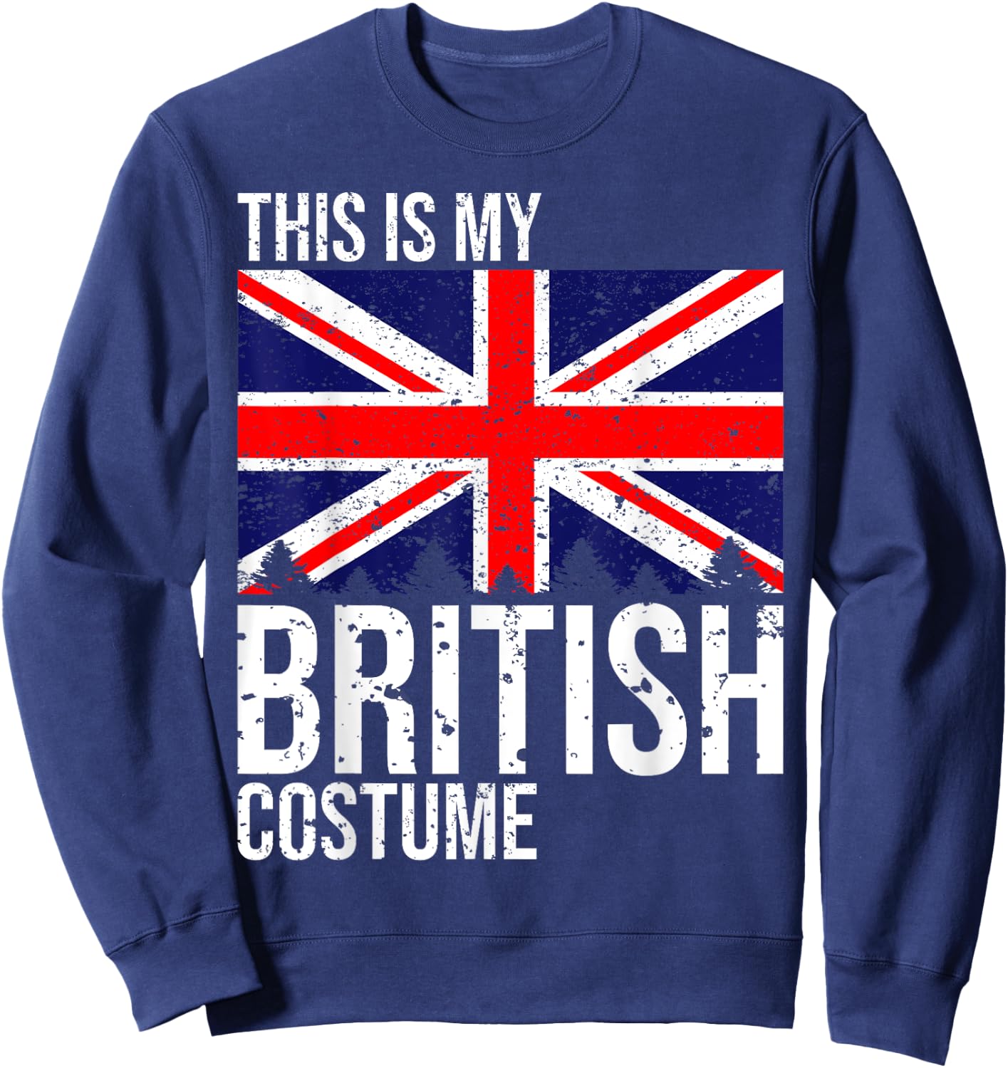 Vintage This is My British Flag Costume Design for Halloween Sweatshirt - Sweatshirt | Navy