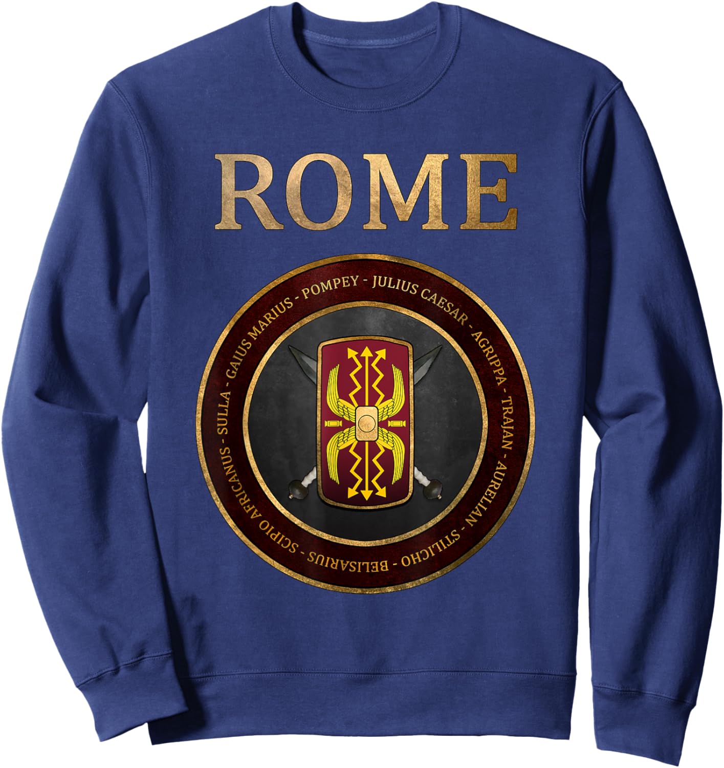 Ancient Roman Generals of Ancient Rome Sweatshirt - Sweatshirt | Navy