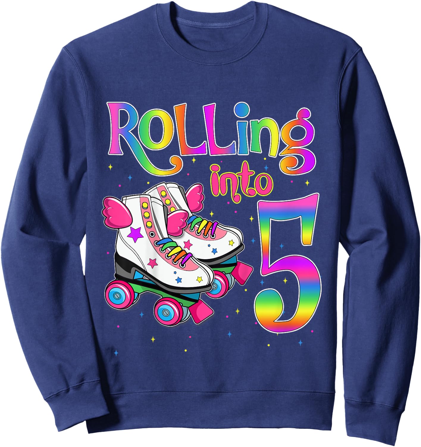 Rolling Into 5 years Let's Roll I'm Turning 5 Roller Skate Sweatshirt - Sweatshirt | Navy