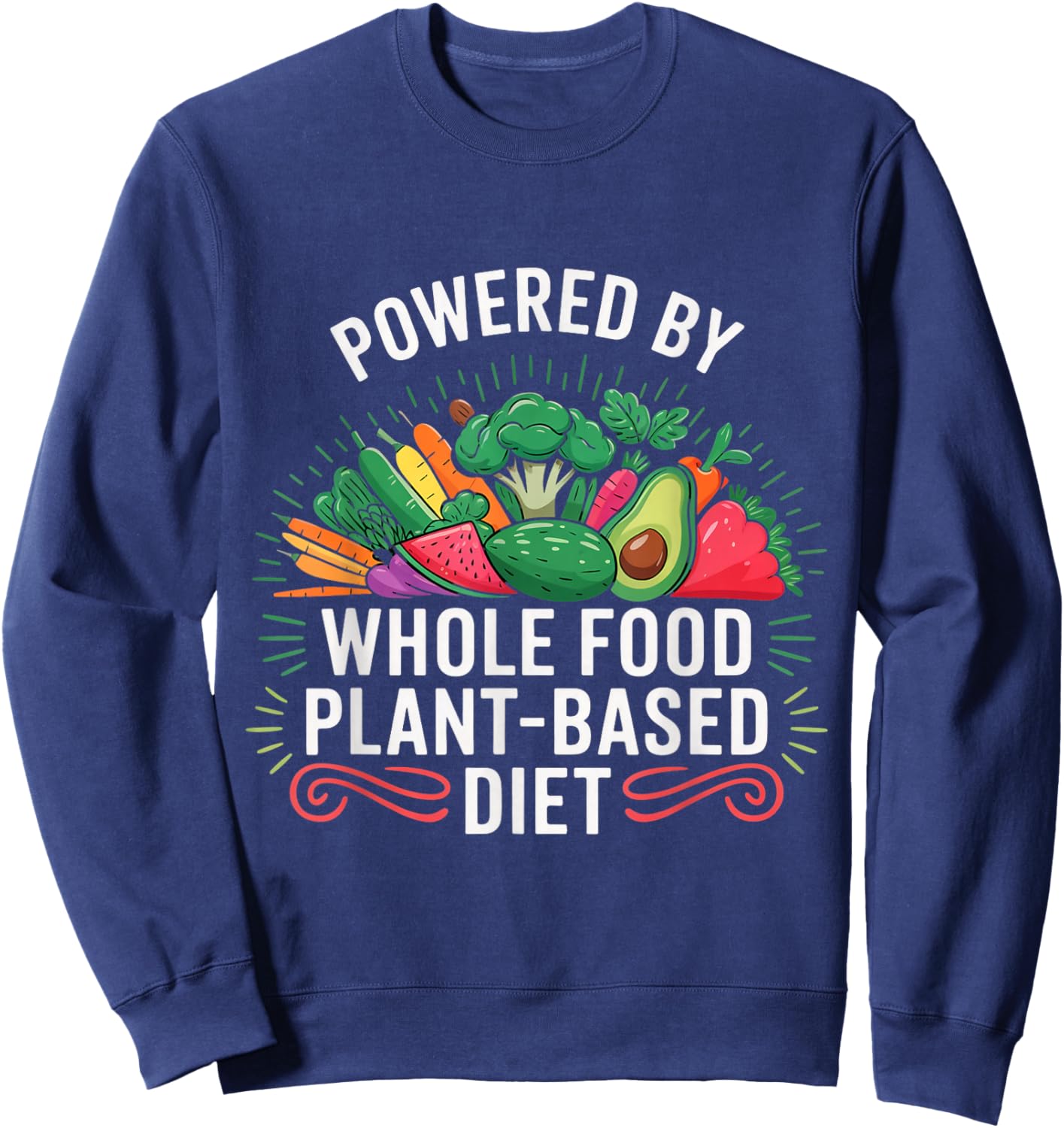 Powered By Whole Food Plant Based Vegan Sweatshirt - Sweatshirt | Navy