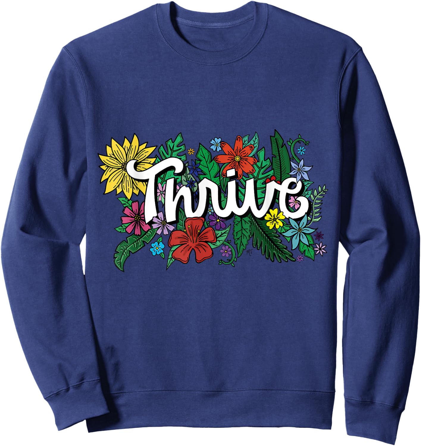 Thrive Retro Flowers Illustrated Design Graphic T Shirt Sweatshirt - Sweatshirt | Navy