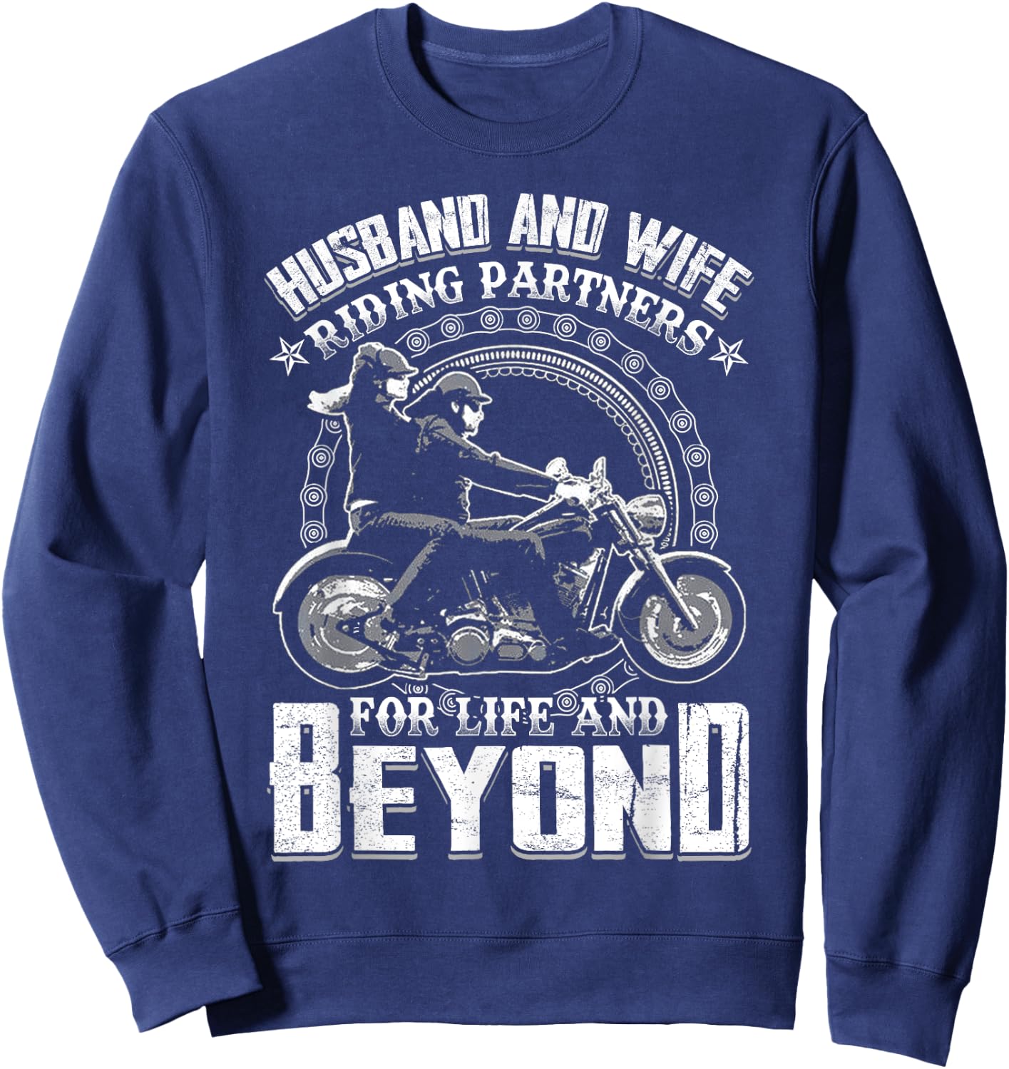 Husband And Wife Riding Partners For Life And Beyond Shirt Sweatshirt - Sweatshirt | Navy