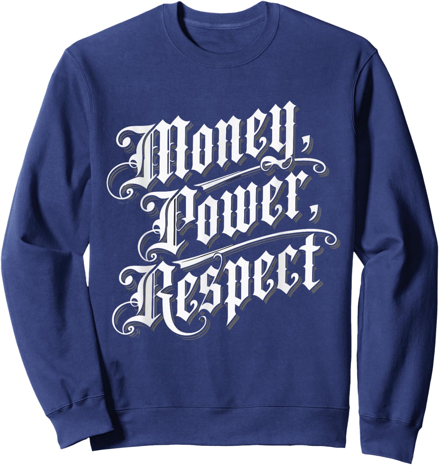 Money Power Respect - The 3 keys of life. Sweatshirt - Sweatshirt | Navy