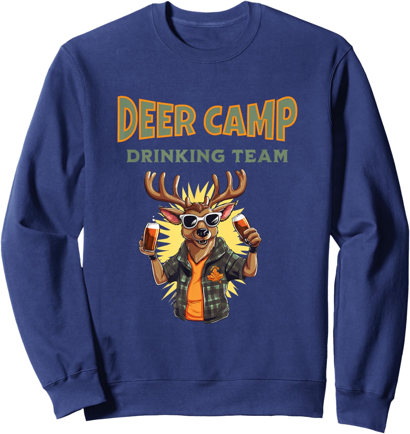 DEER CAMP DRINKING TEAM - Fun For Buck Hunters Deer Hunting Sweatshirt - Sweatshirt | Navy