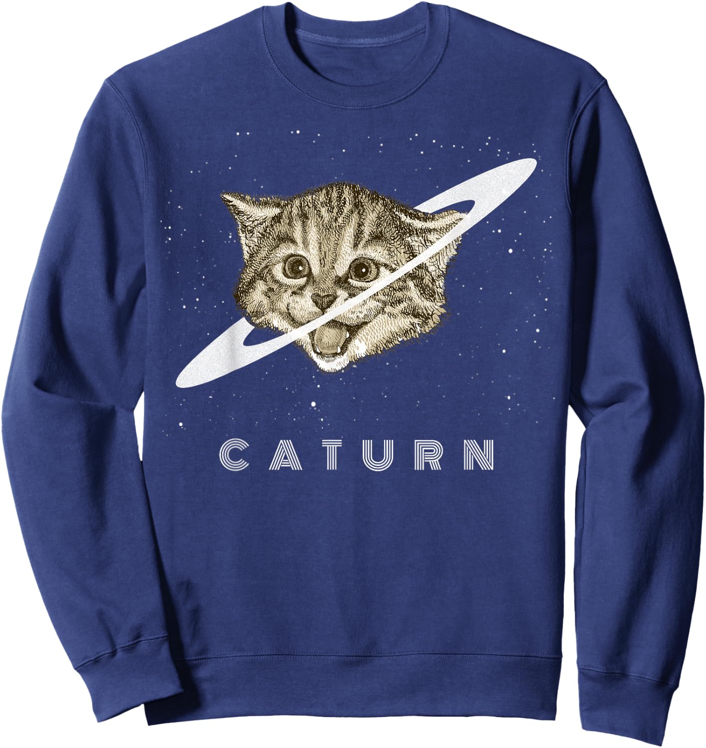 Caturn Kitten in Space Galaxy Universe Cat Lover Men Women Girls Kids Sweatshirt - Sweatshirt | Navy