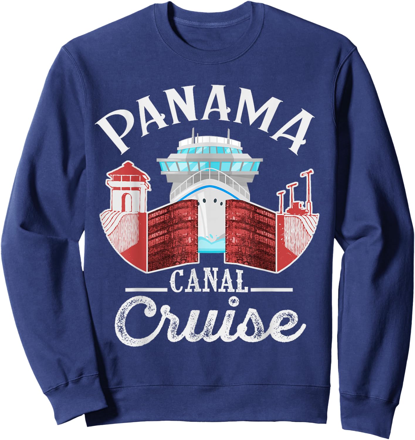 Panama Canal Cruise Men, Women, Boys and Girls Cruising Sweatshirt - Sweatshirt | Navy