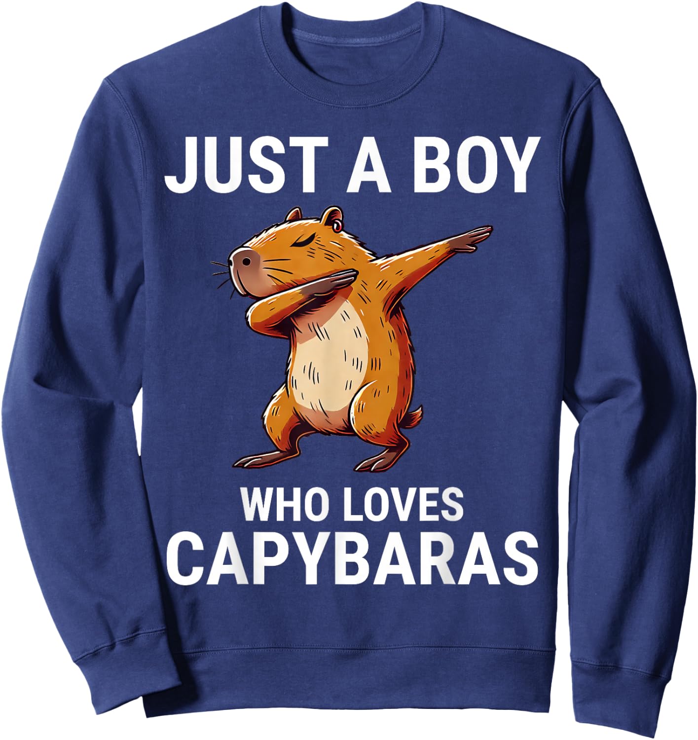 Just A Boy Who Loves Capybaras Cute Capybara Dabbing Sweatshirt - Sweatshirt | Navy