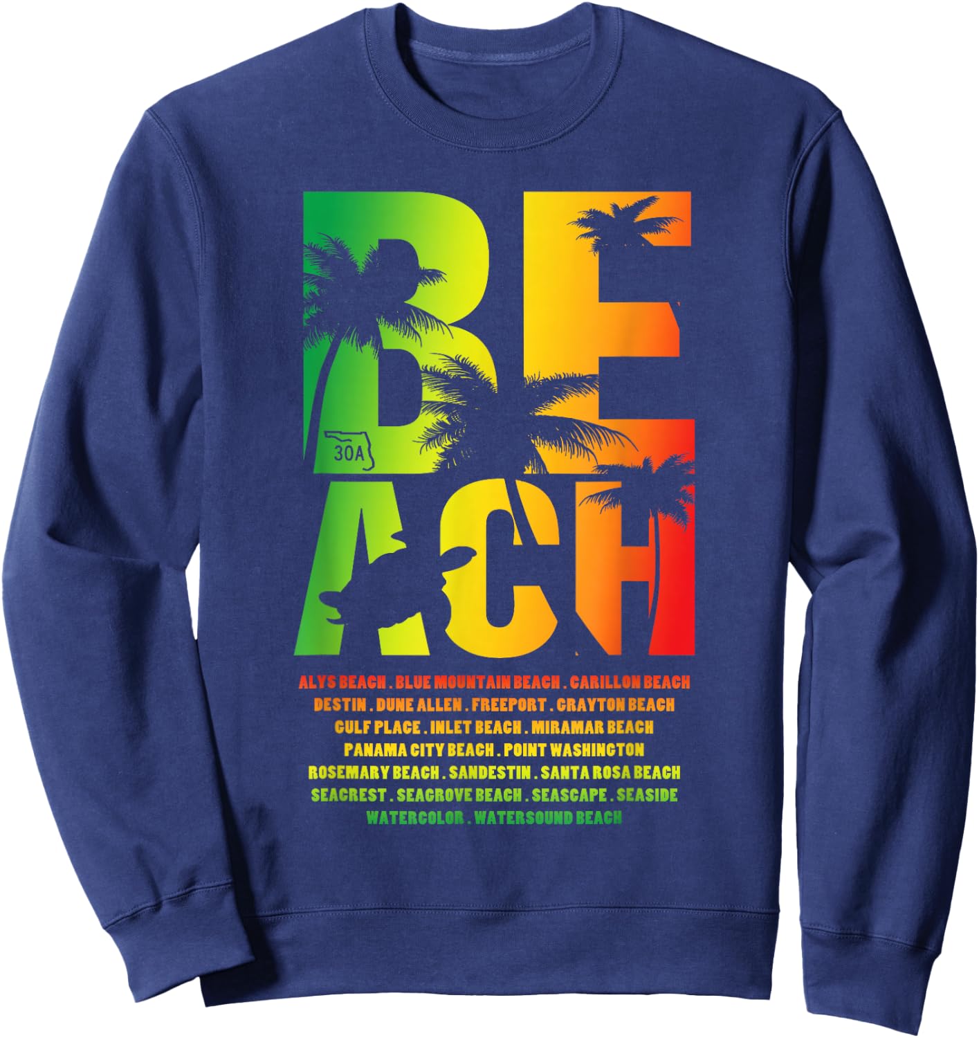 Towns of Florida State Highway 30A - Locals Souvenir Sweatshirt - Sweatshirt | Navy