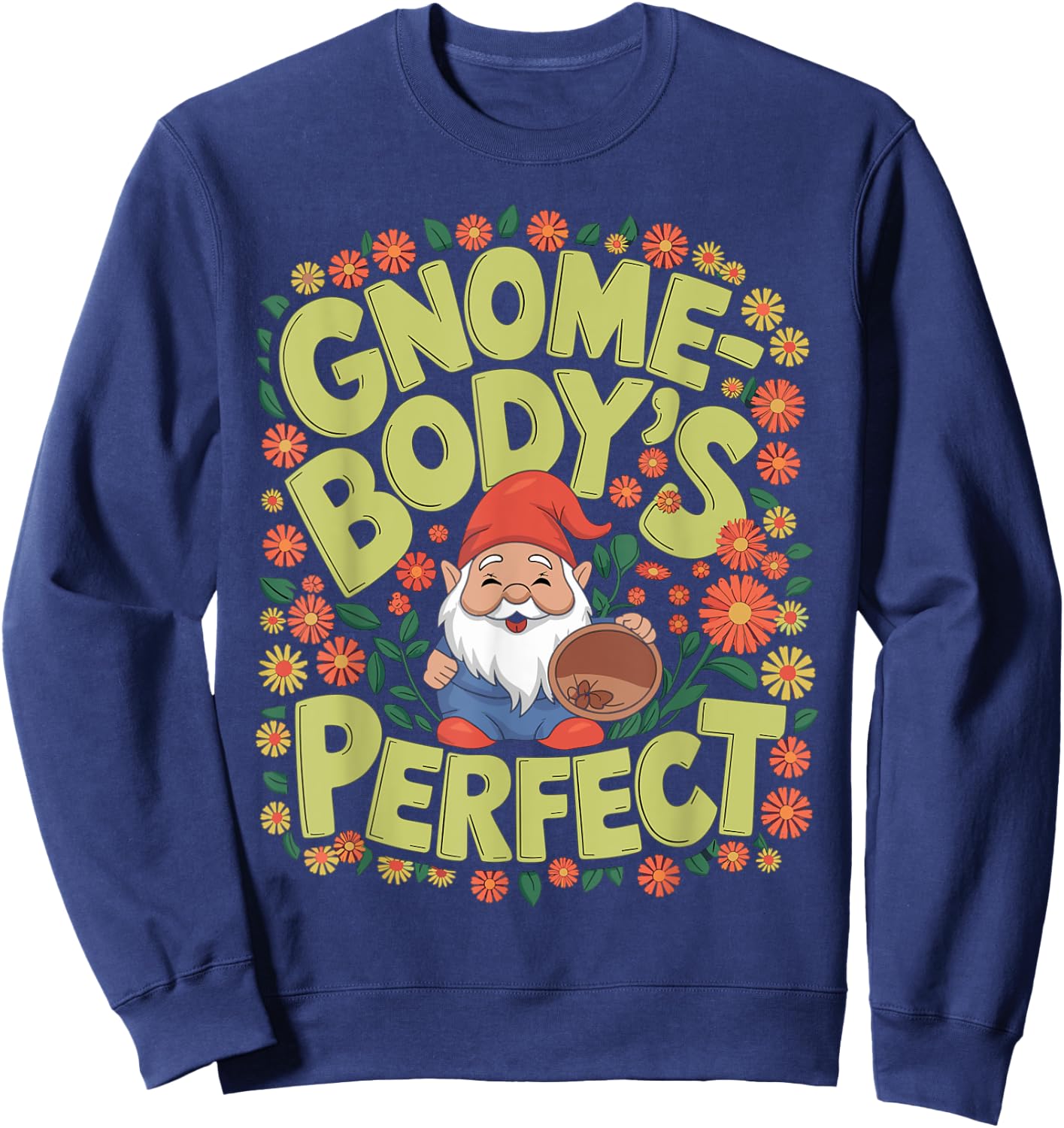 Funny Gnome Lover and Garden Sweatshirt - Sweatshirt | Navy