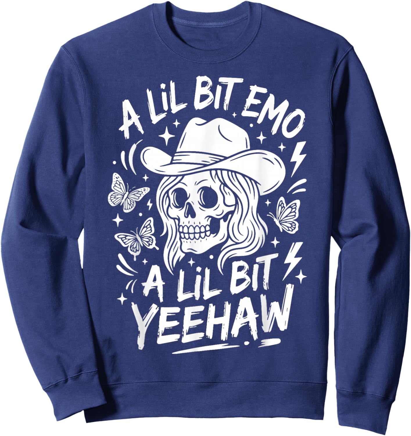 A Lil Bit Emo A Lil Bit Yeehaw Sweatshirt - Sweatshirt | Navy