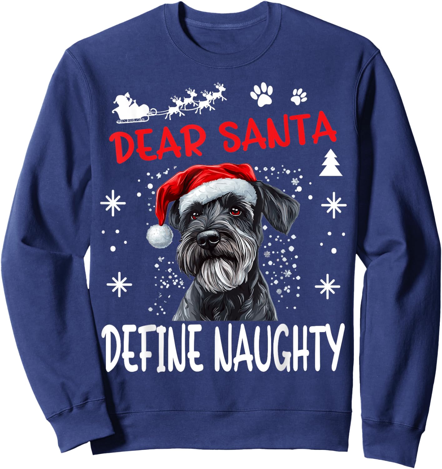 Cute Standard Schnauzer Dog Christmas Dear Santa Define Sweatshirt - Sweatshirt | Navy