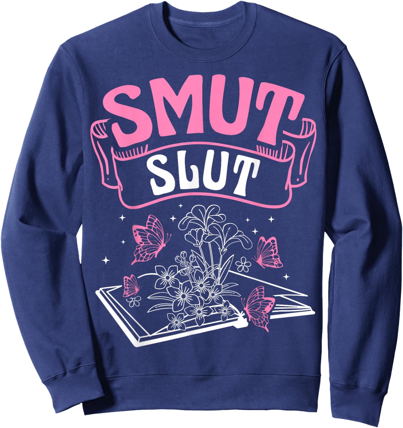 SMUT SLUT Provocative Literature Book Club Book Reading Sweatshirt - Sweatshirt | Navy