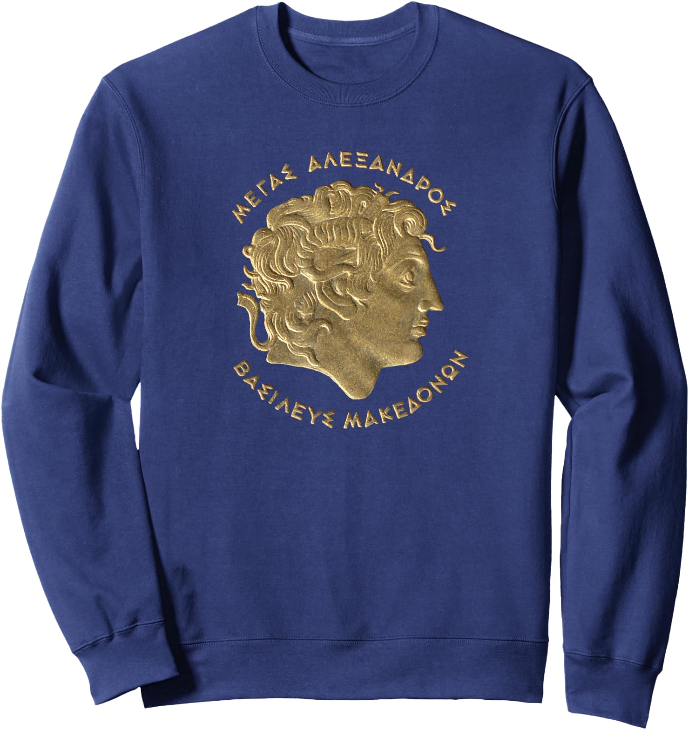 Alexander the Great T Shirt - Ancient Greece - Macedonia Sweatshirt - Sweatshirt | Navy