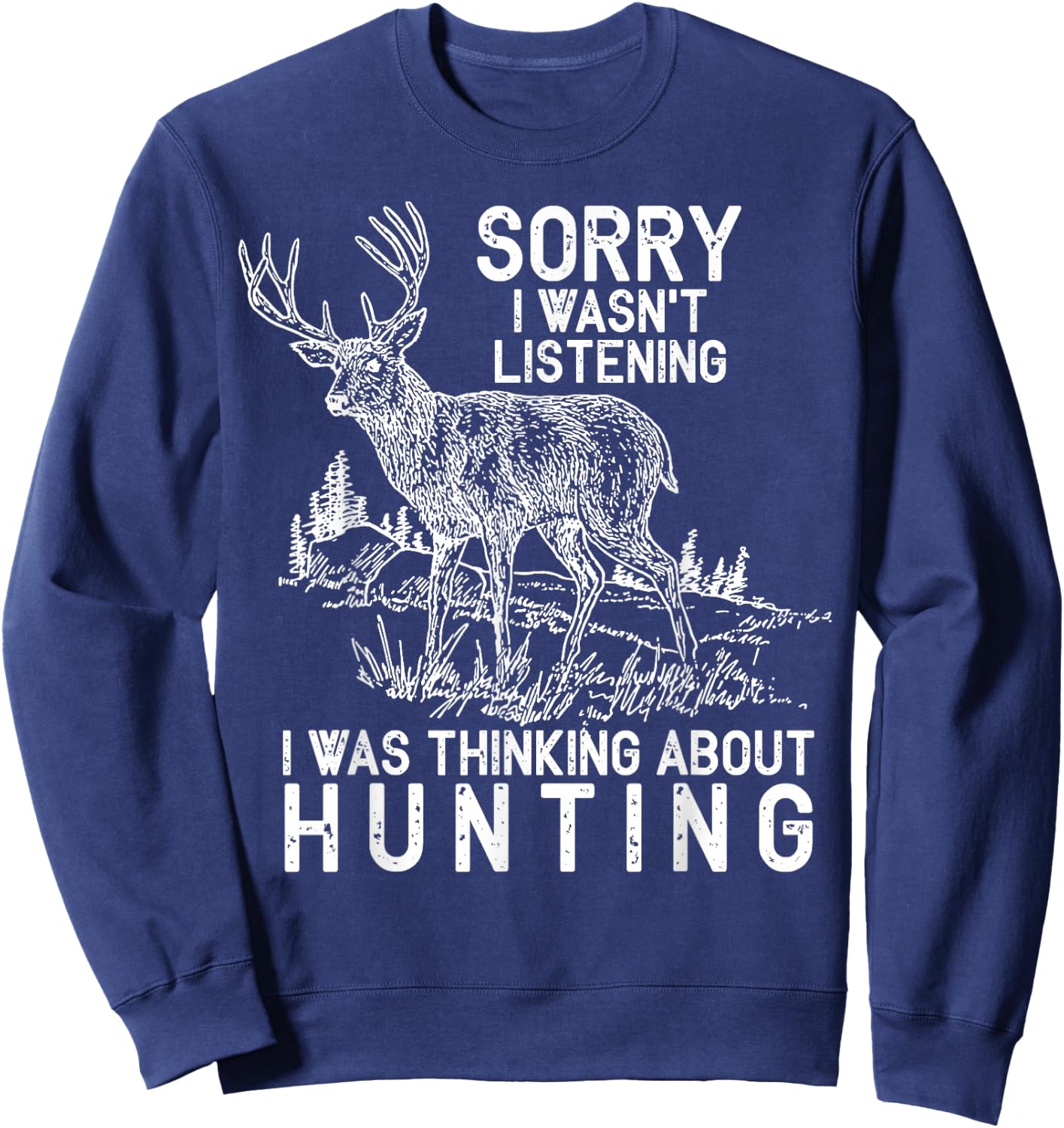 Funny Hunting - Deer Hunter Shirt Gift Sweatshirt - Sweatshirt | Navy