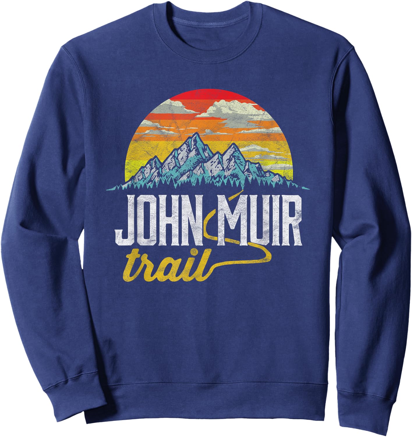 John Muir Trail - Vintage Distressed Shirt Sweatshirt - Sweatshirt | Navy