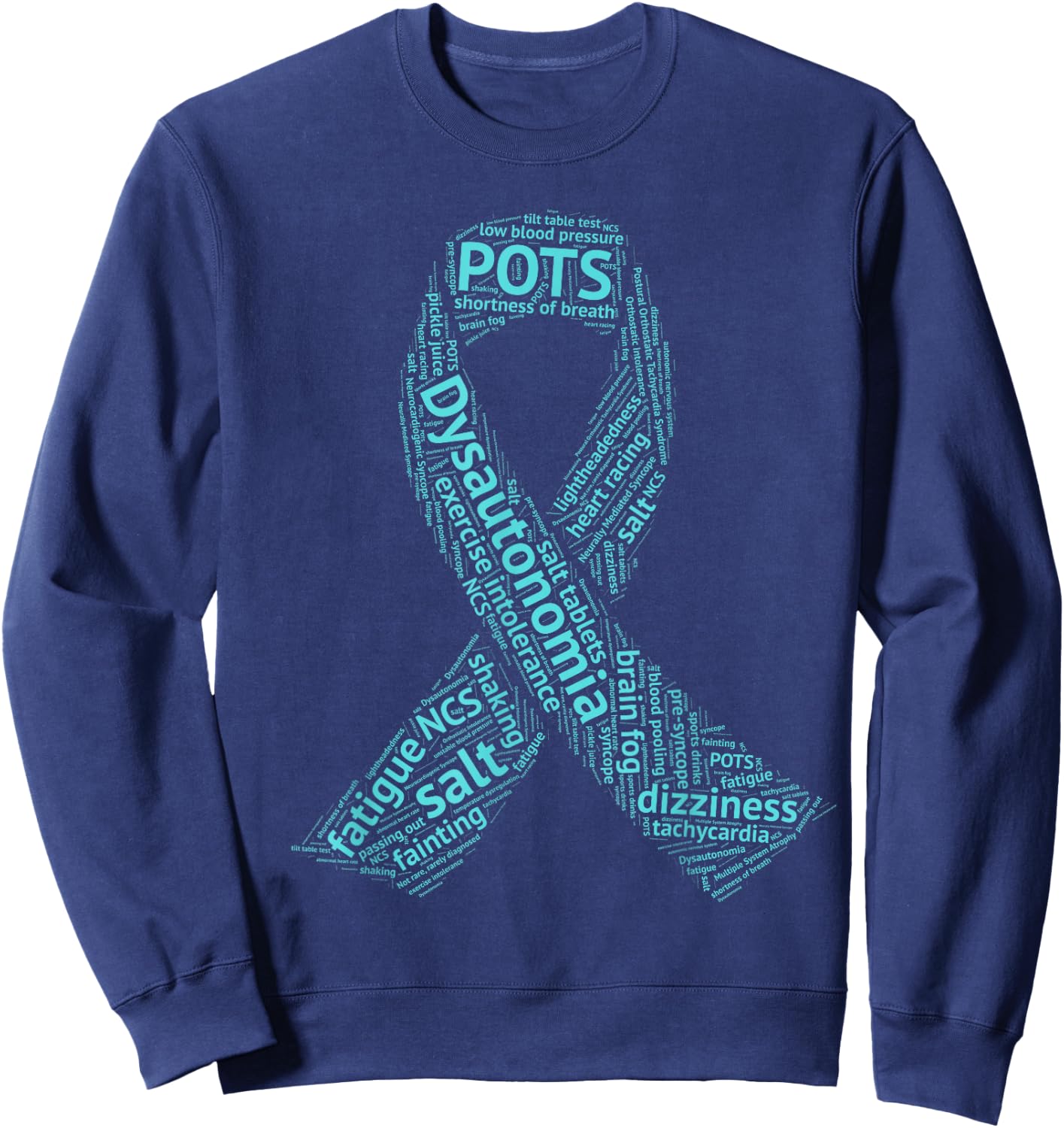 Dysautonomia Awareness - Turquoise Ribbon - POTS Sweatshirt - Sweatshirt | Navy