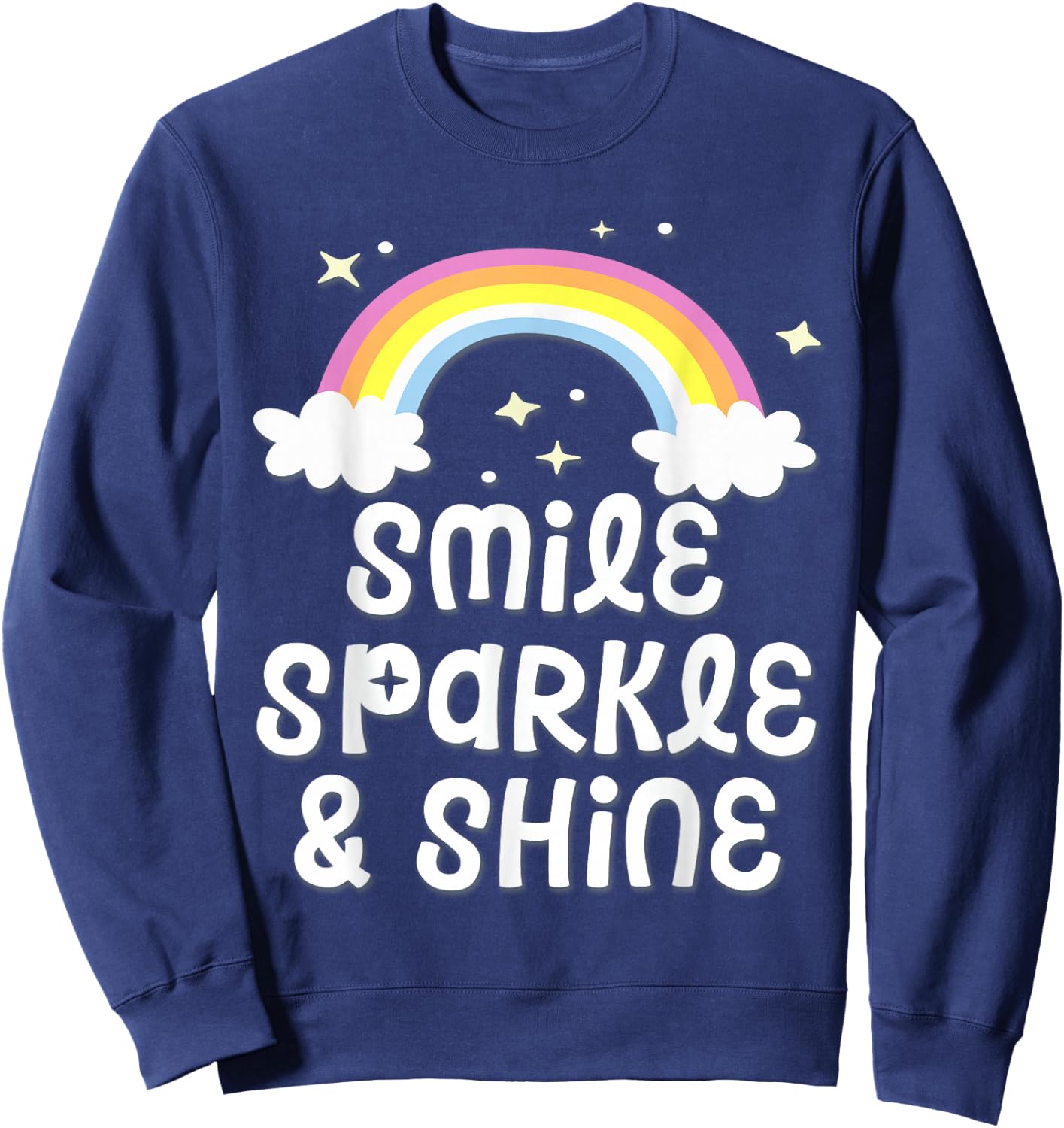 Smile Sparkle Shine- Rainbow with Clouds Sweatshirt - Sweatshirt | Navy