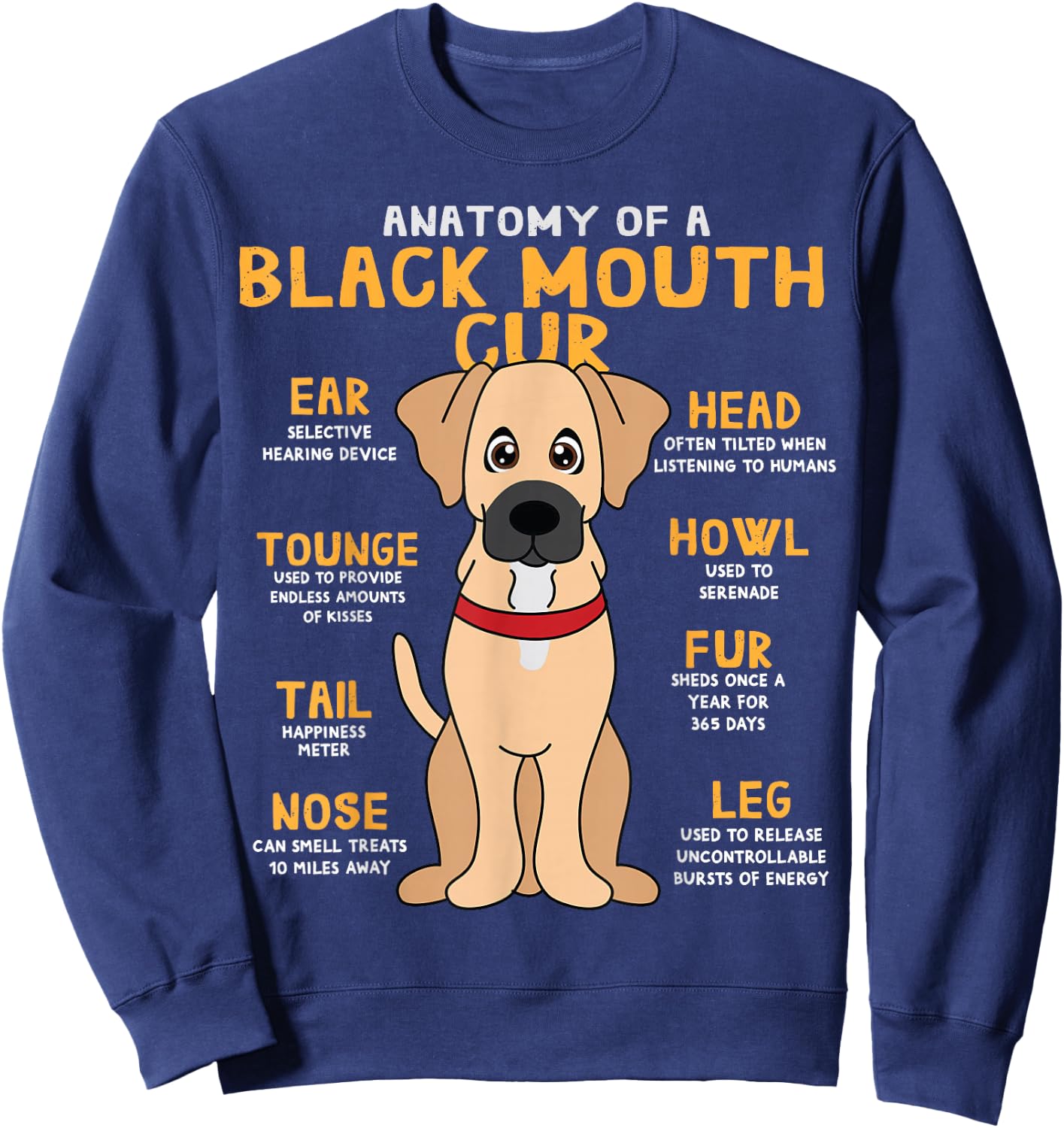 Black Mouth Cur Funny Anatomy Gift Black Mouth Cur Sweatshirt - Sweatshirt | Navy