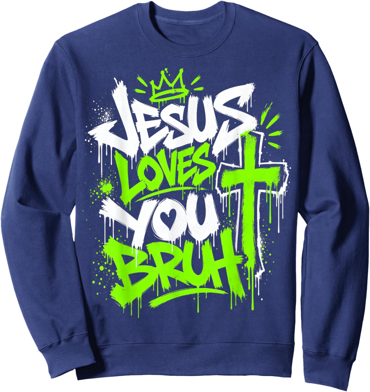 Jesus Loves You Bruh Christian Faith Urban Sweatshirt - Sweatshirt | Navy