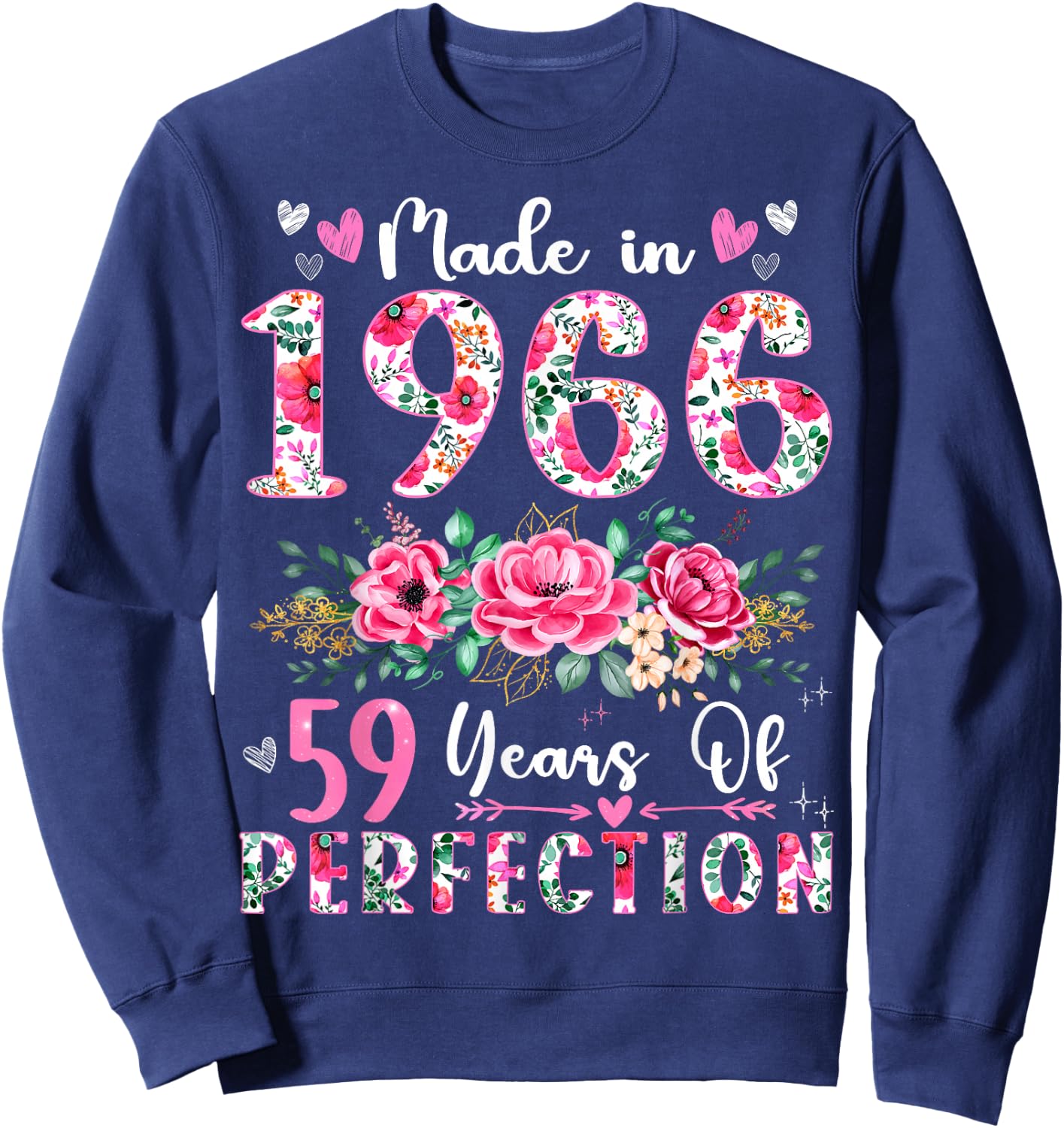 59 Year Old Made In 1966 Floral 59th Birthday Women Sweatshirt - Sweatshirt | Navy