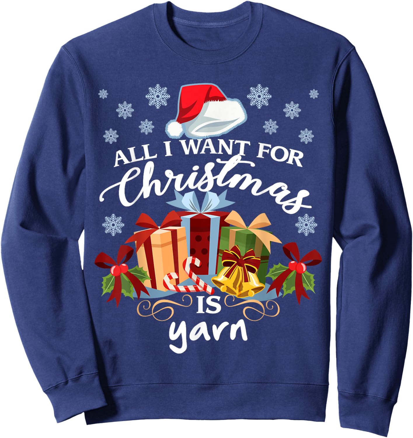 All I want for Christmas is yarn knitters Sweatshirt - Sweatshirt | Navy