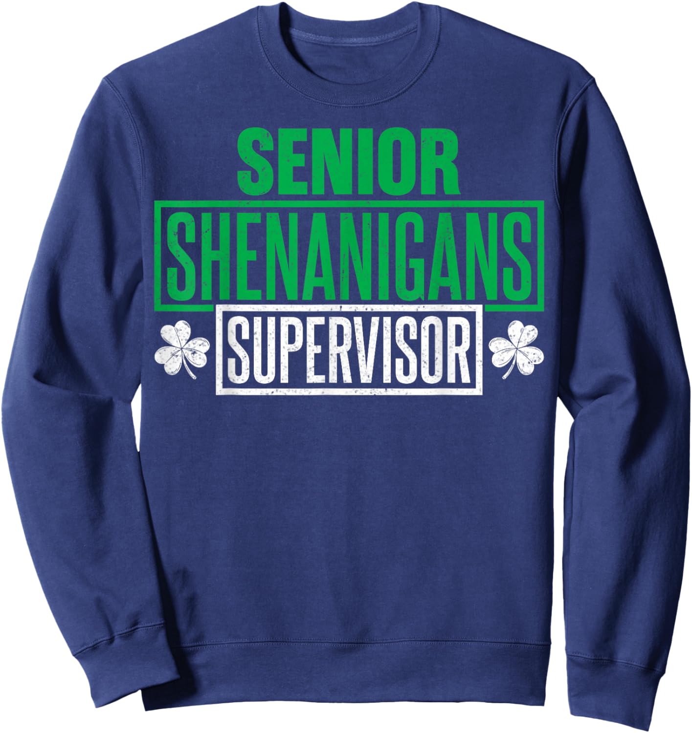 Men Women Supervisor Gifts - Senior Shenanigans Supervisor Sweatshirt - Sweatshirt | Navy