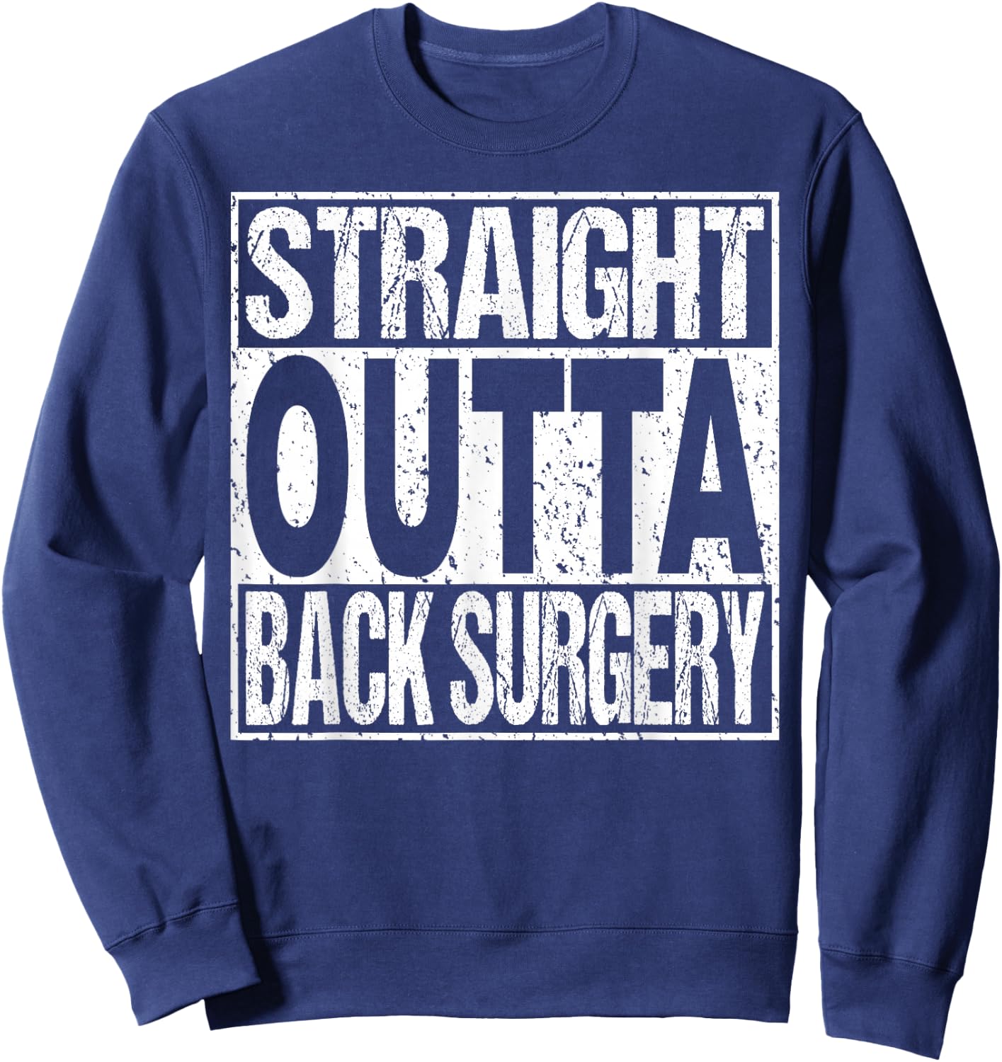 Back Surgery Lumbar Spinal Fusion Spine Recovery Gift Sweatshirt - Sweatshirt | Navy