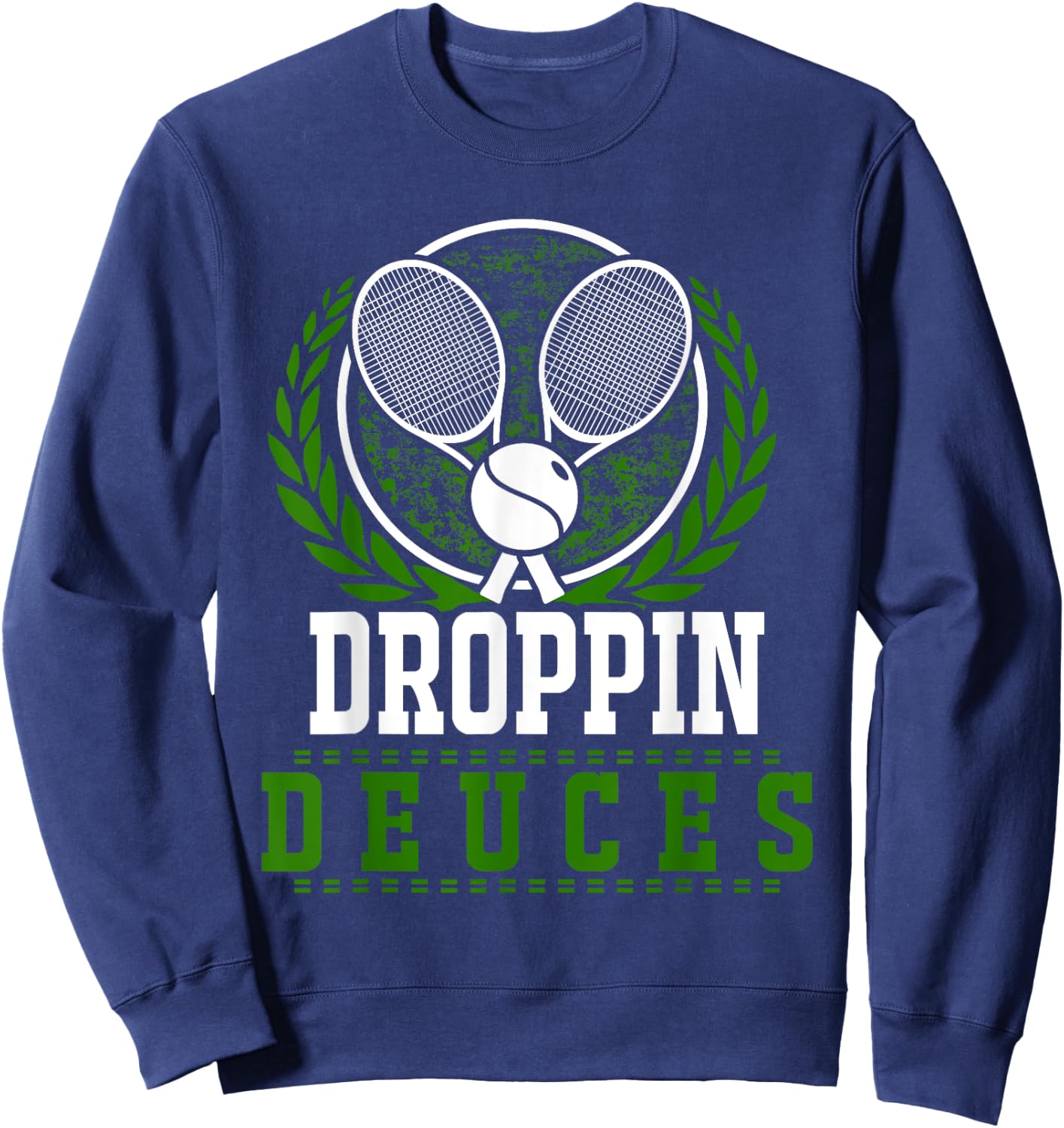 Droppin Deuces Funny Tennis Rackets Ball Graphic Sweatshirt - Sweatshirt | Navy