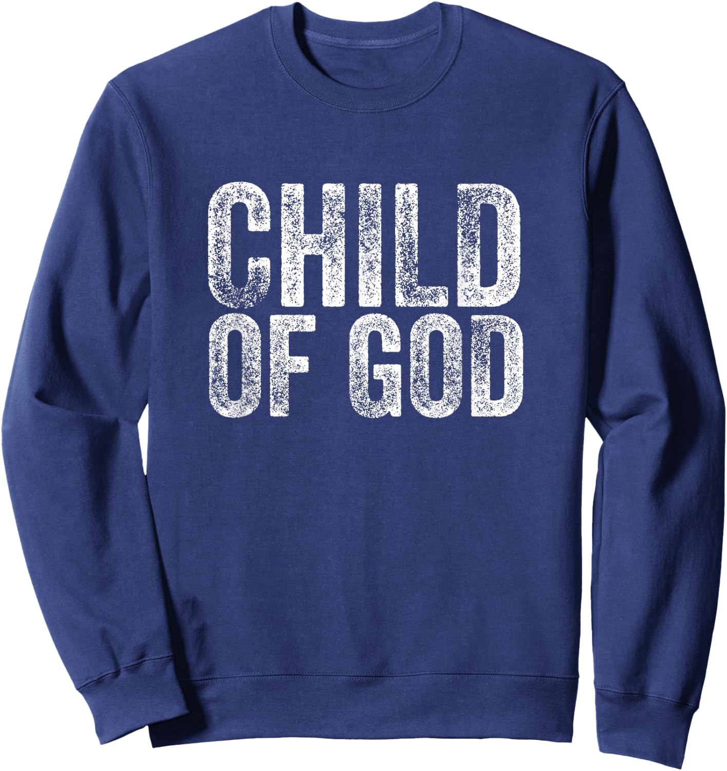 Child of God Christian, Kids, Youth, Women & Sweatshirt - Sweatshirt | Navy