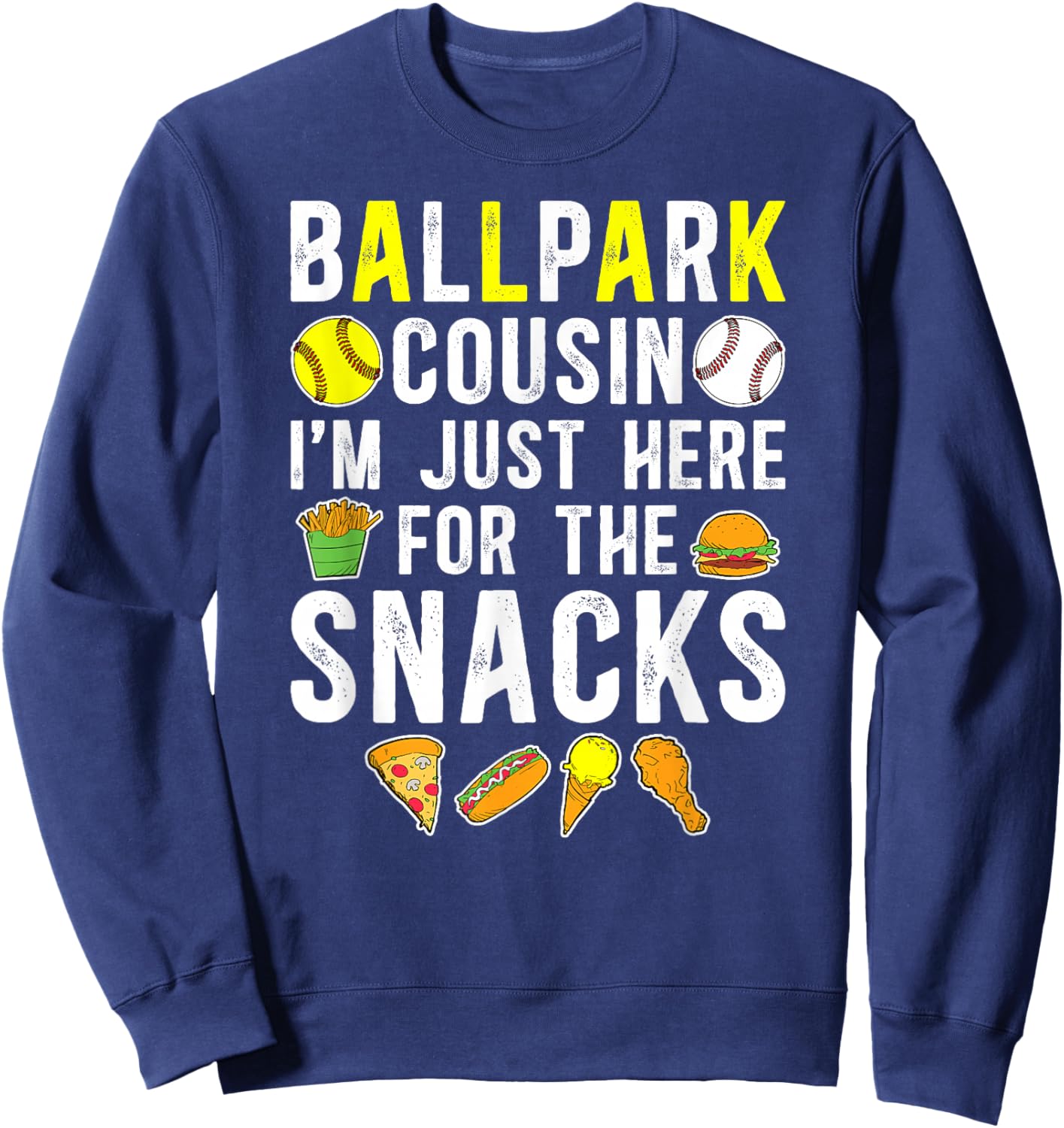 Ballpark Cousin Funny Softball Baseball Cousin Sweatshirt - Sweatshirt | Navy