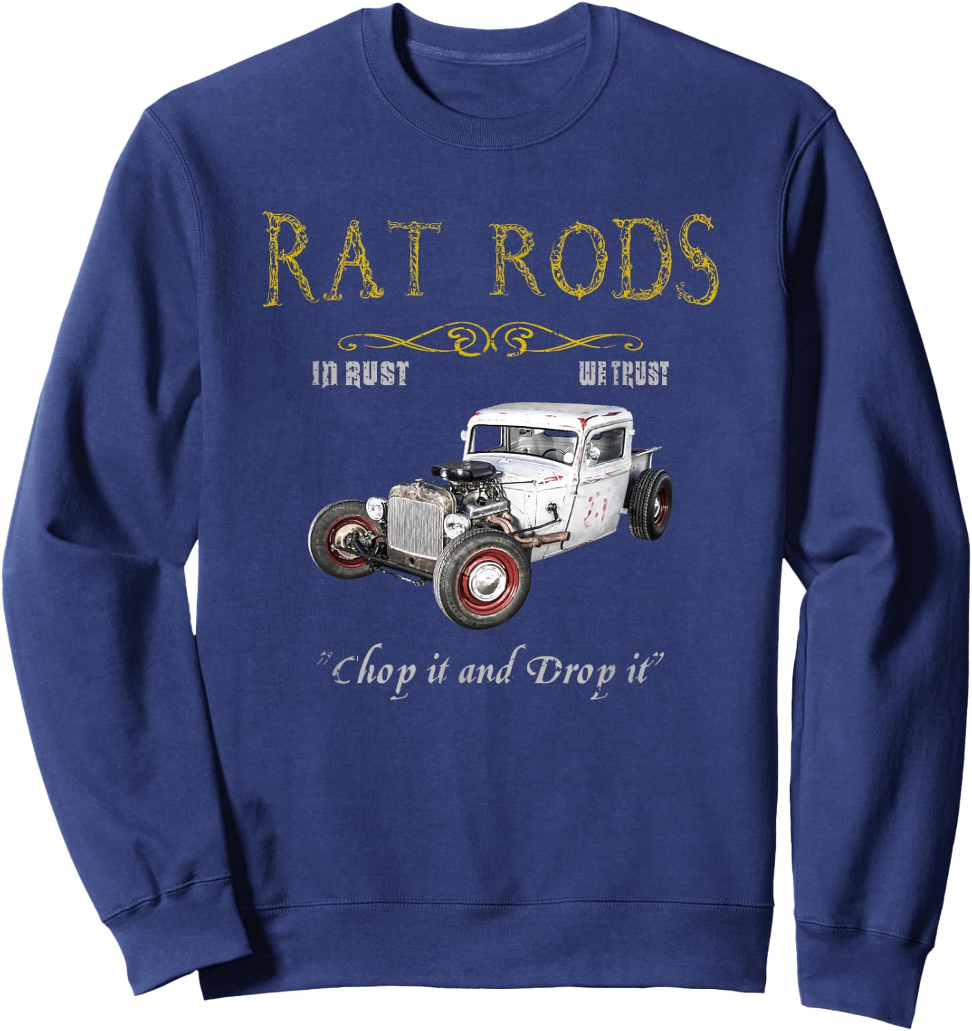 Rat Rods Chop It And Drop It Sweatshirt - Sweatshirt | Navy