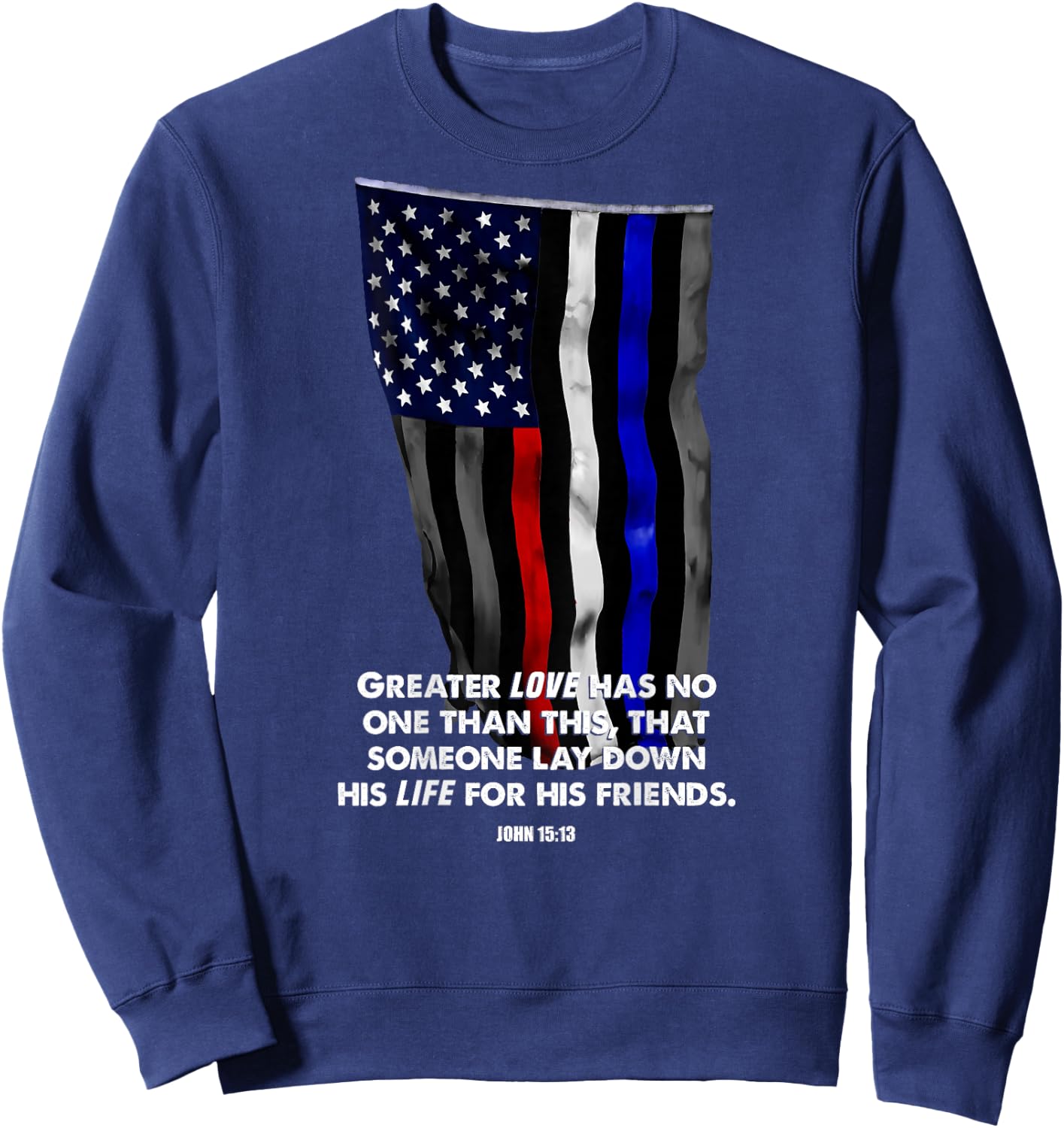 Police Fire EMS First Responder Bible Verse Flag Sweatshirt - Sweatshirt | Navy