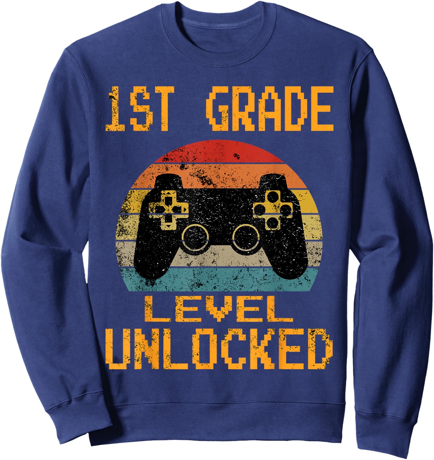 First Grade Level Unlocked Gamer 1st Day Of School Boys Sweatshirt - Sweatshirt | Navy