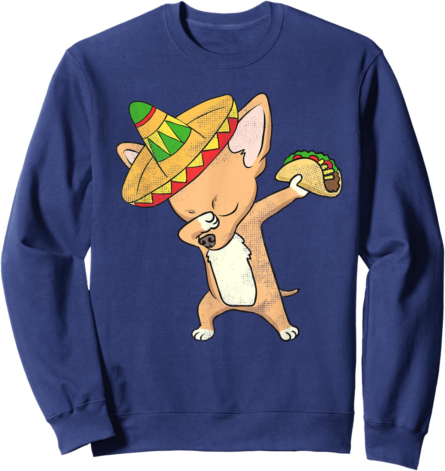 Funny Mexican Chihuahua Dog Taco Shirt Dabbing Cinco De Mayo Women Kids Sweatshirt - Sweatshirt | Navy