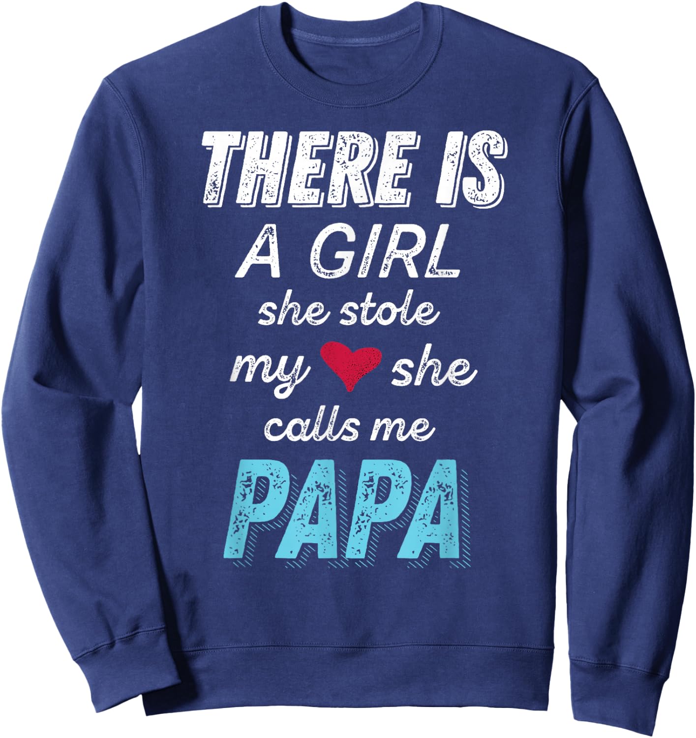 Papa Shirts from Granddaughter, She Stole My Heart Sweatshirt - Sweatshirt | Navy
