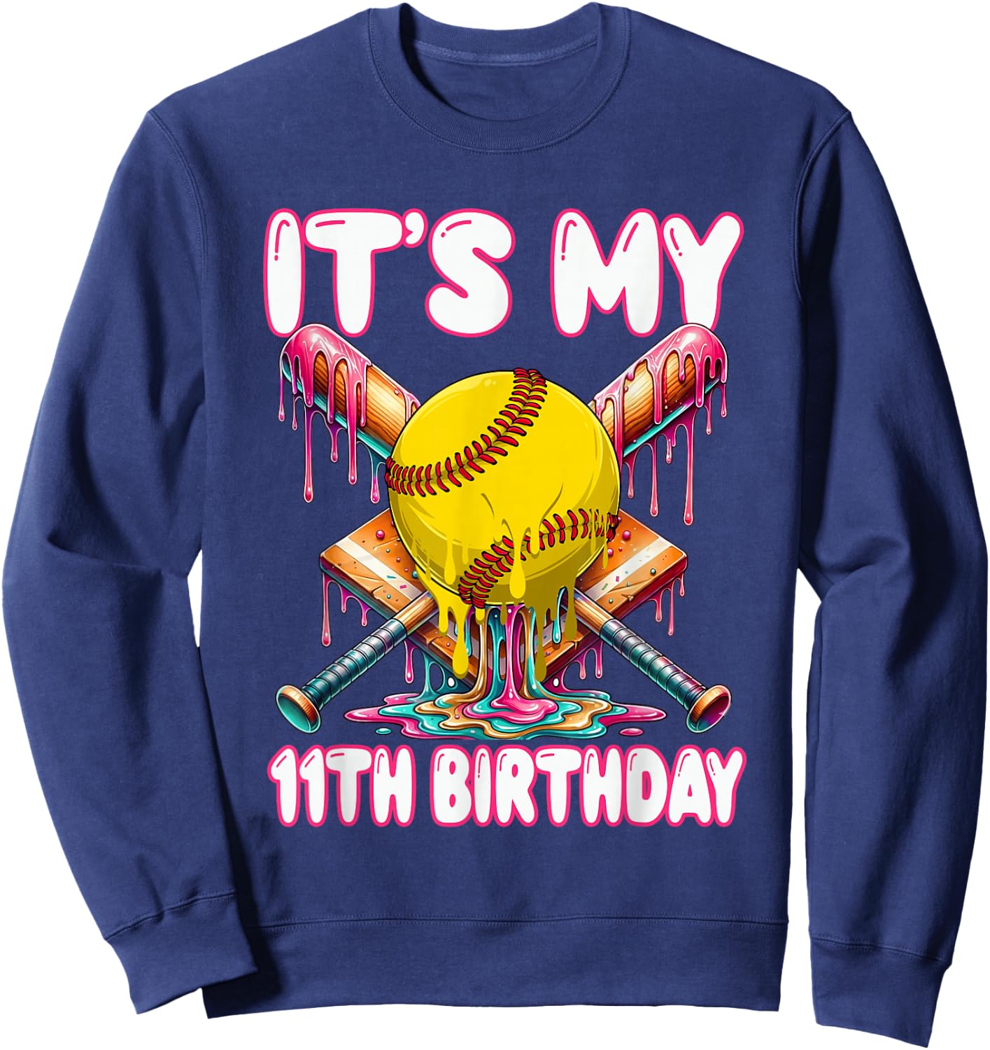 It's My 11th Birthday Softball Drip 11 Year Old Girl Party Sweatshirt - Sweatshirt | Navy