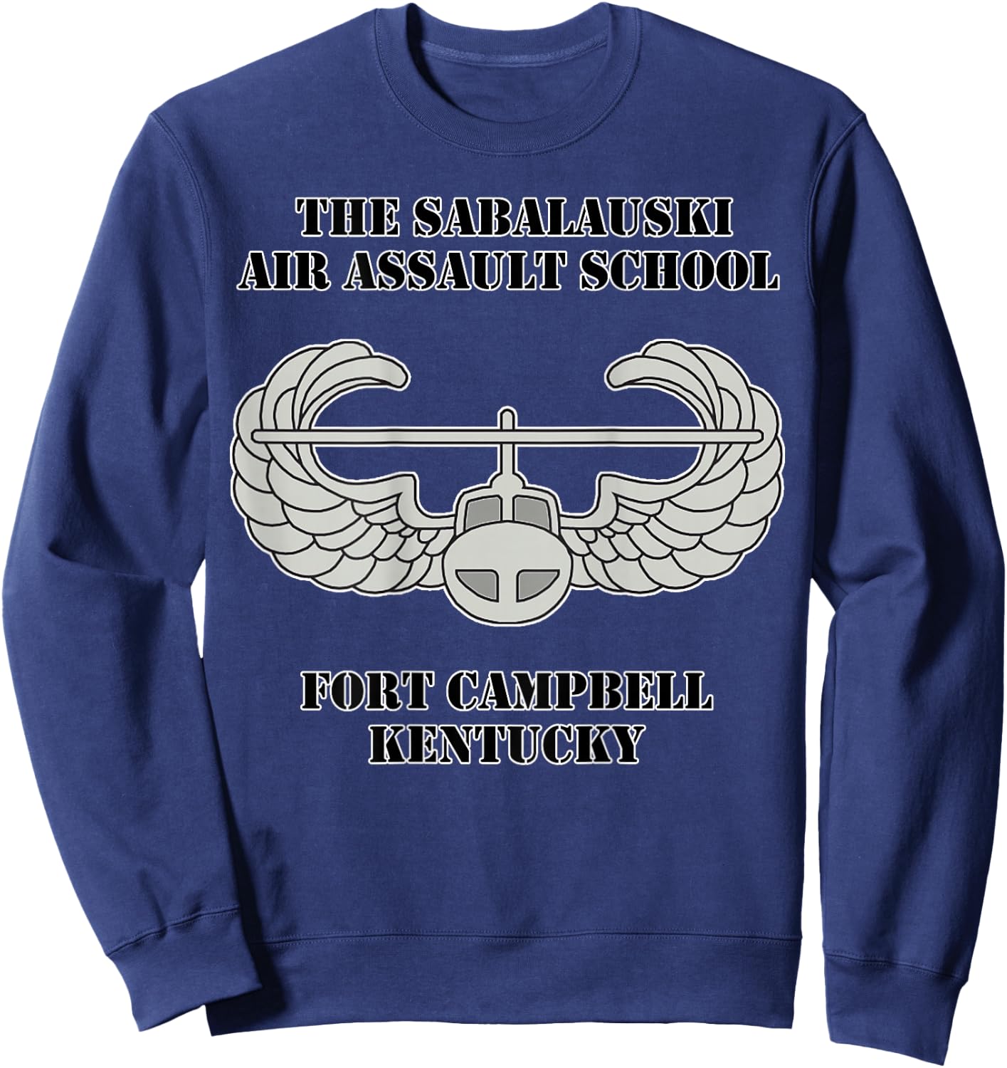 Sabalauski Air Assault School- Fort Campbell design on back Sweatshirt - Sweatshirt | Navy