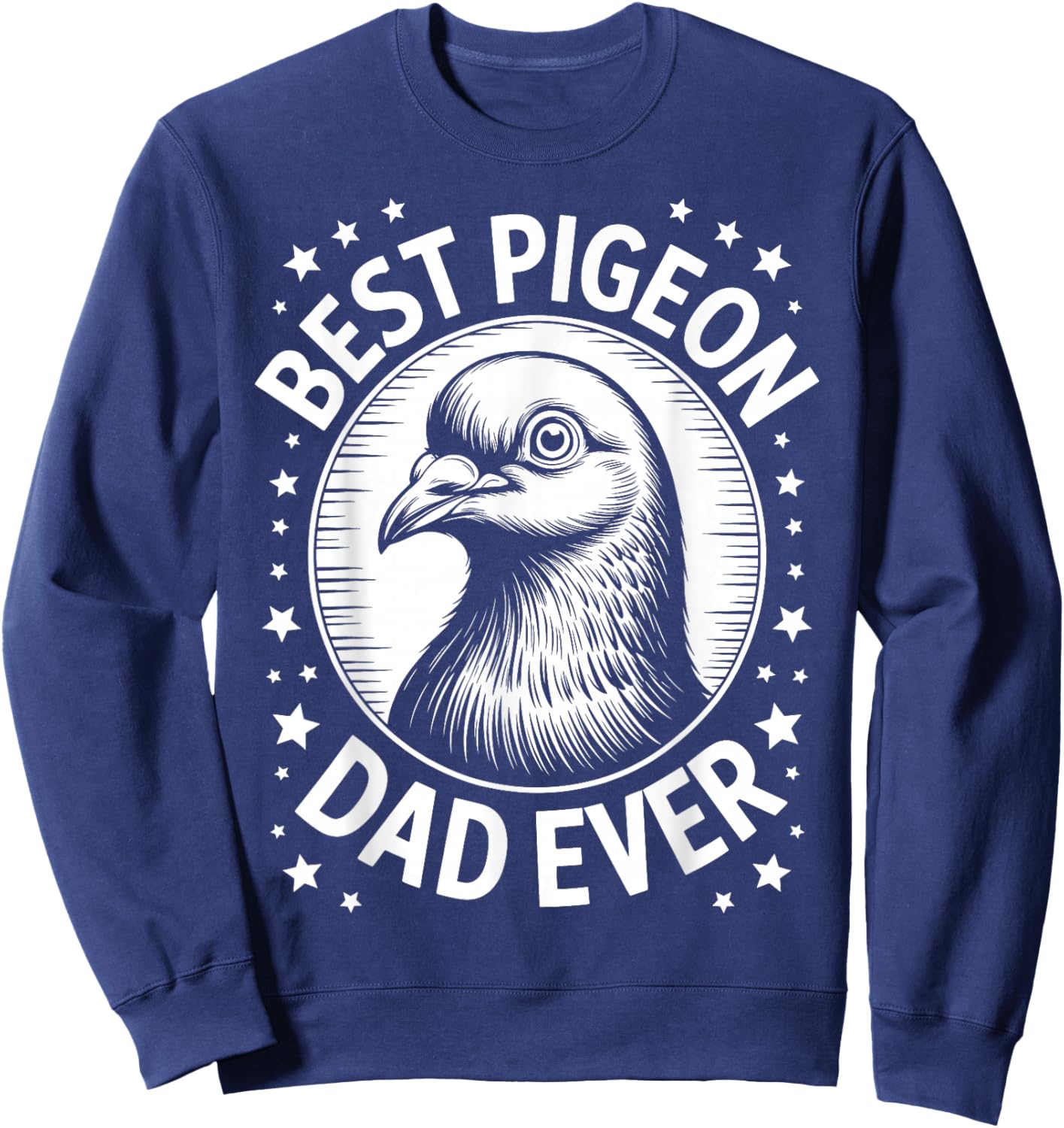 Pigeon Dad Funny Pigeon Sweatshirt - Sweatshirt | Navy