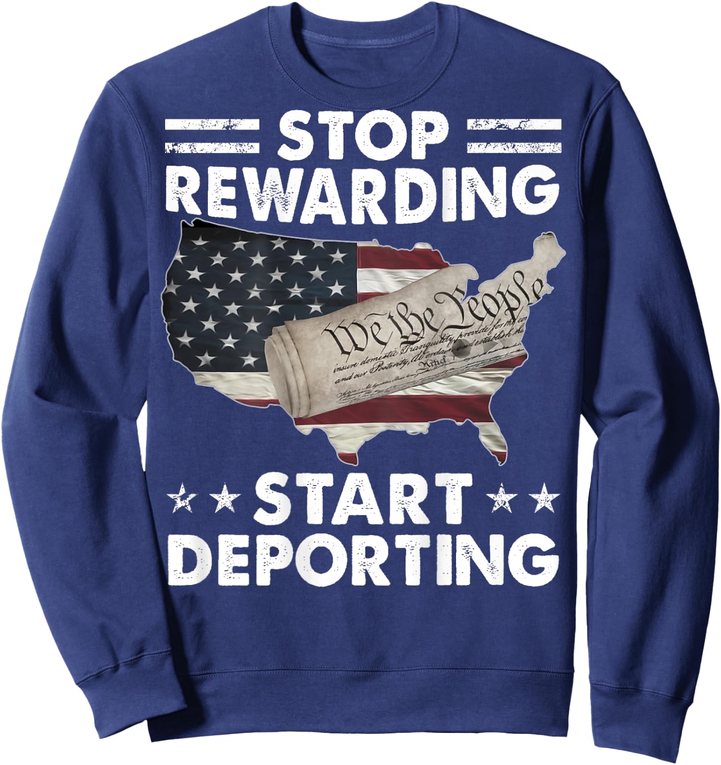 Stop Rewarding Start Deporting Vintage American Flag (BACK) Sweatshirt - Sweatshirt | Navy