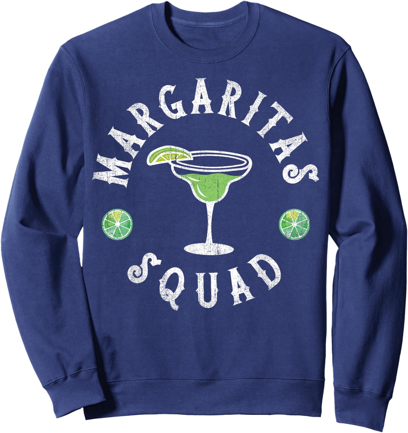 Margarita Squad Funny Cinco de Mayo Men Women Lime Drinking Sweatshirt - Sweatshirt | Navy