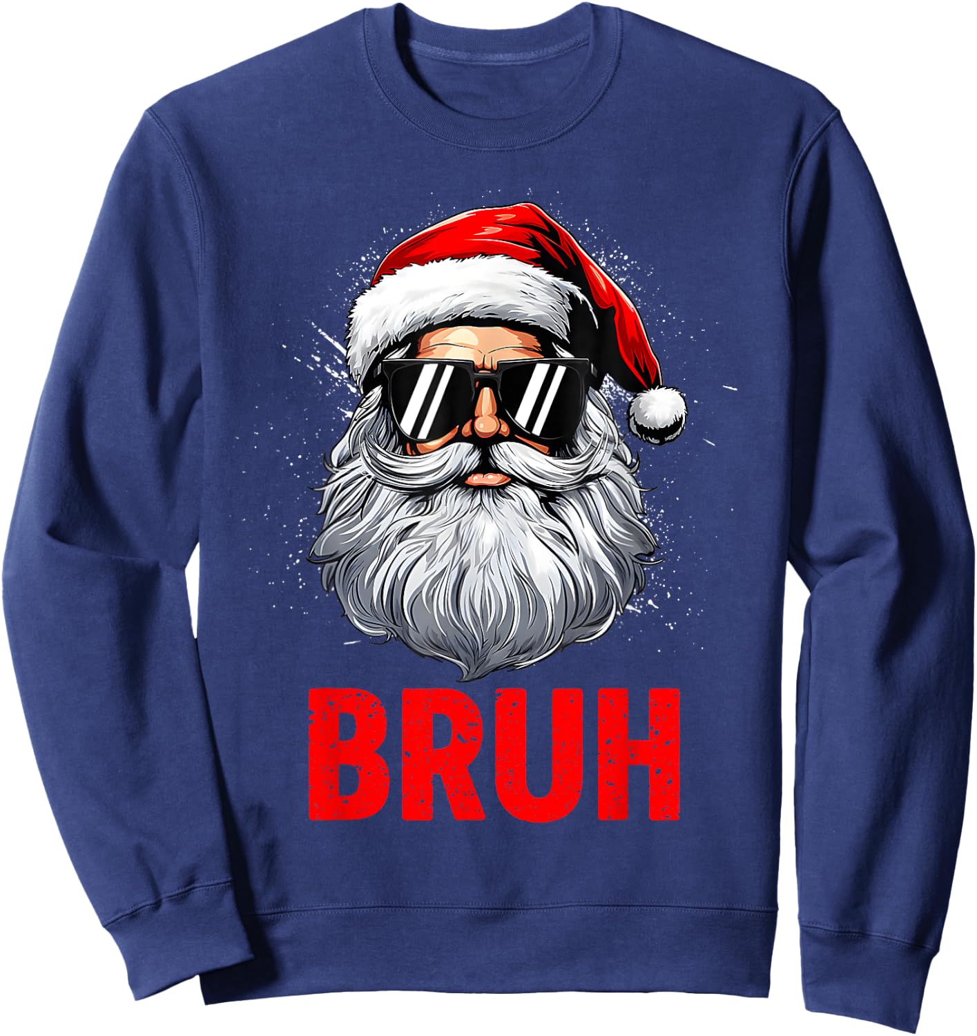 Bruh Funny Santa Claus Groovy Sweatshirt - Sweatshirt | Navy
