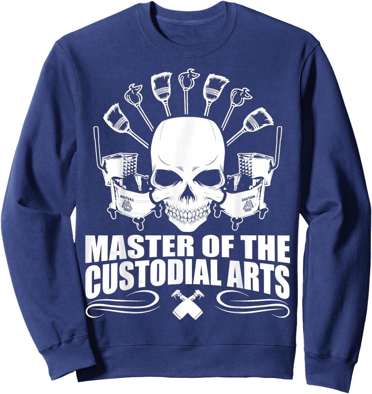 Janitors - Masters Of The Custodial Arts Sweatshirt - Sweatshirt | Navy